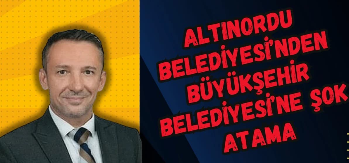 altinordu-belediyesinden-buyuksehir-belediyesine-sok-atama