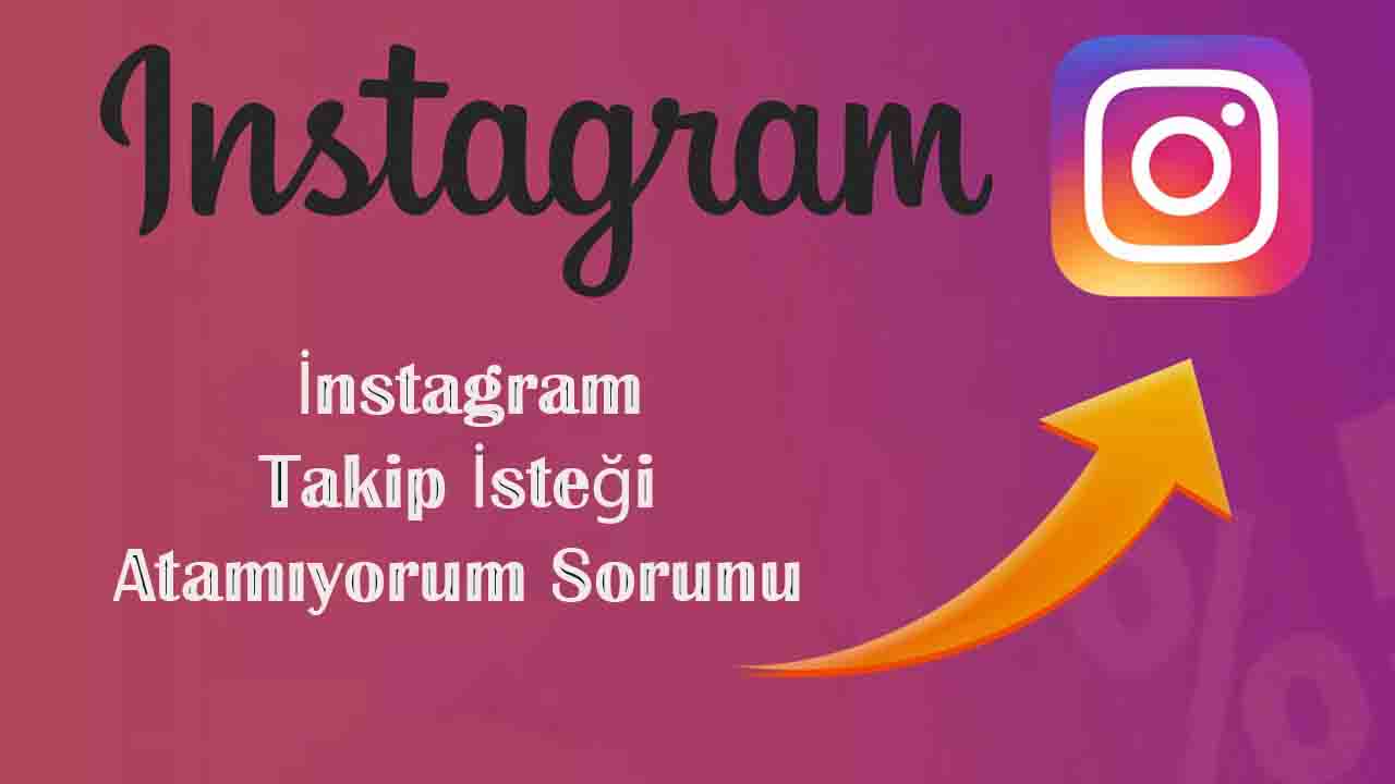 İnstagram takip isteği