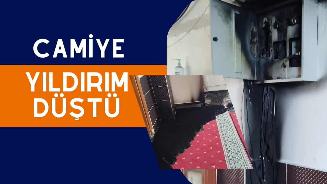 Camiye Yıldırım Düştü!