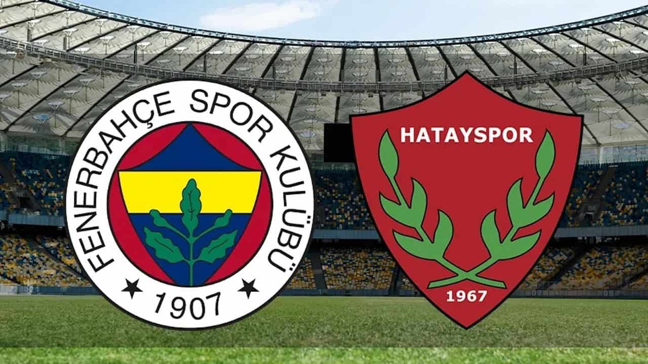 Fenerbahçe-Hatayspor Maçı