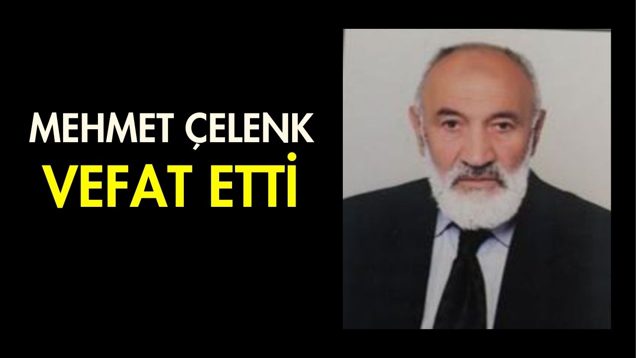 Ulubey’in Eski Müftüsü ve Belediye Başkanı Mehmet Çelenk Vefat Etti