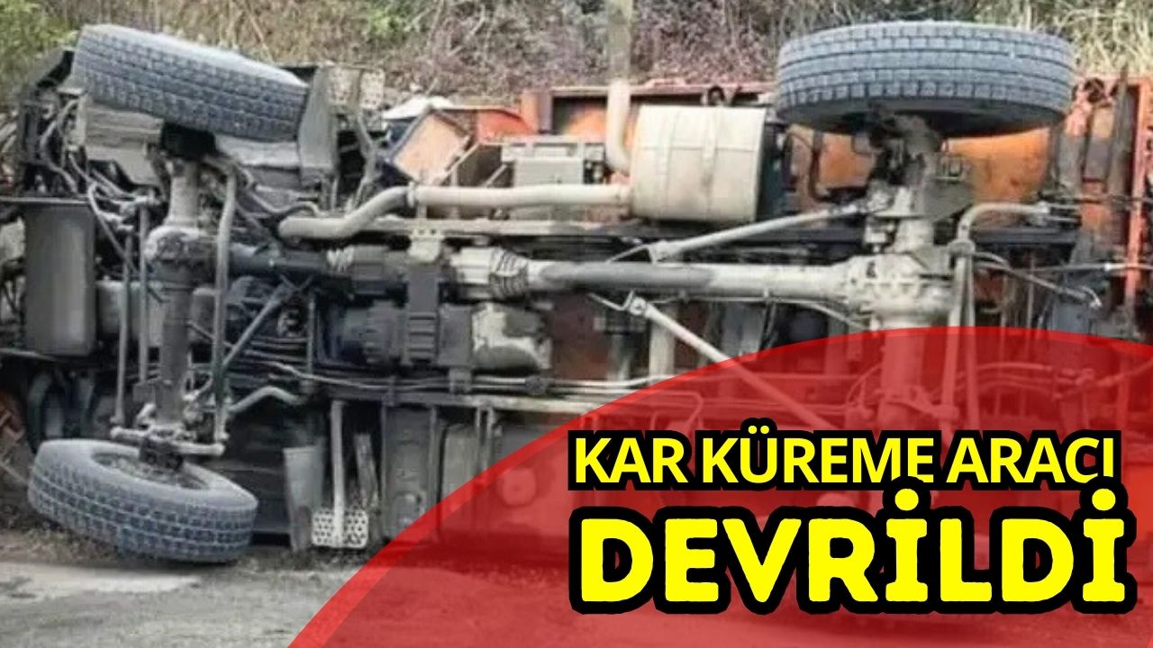 Virajı Alamayan Kar Küreme Aracı Devrildi! 2 Yaralı