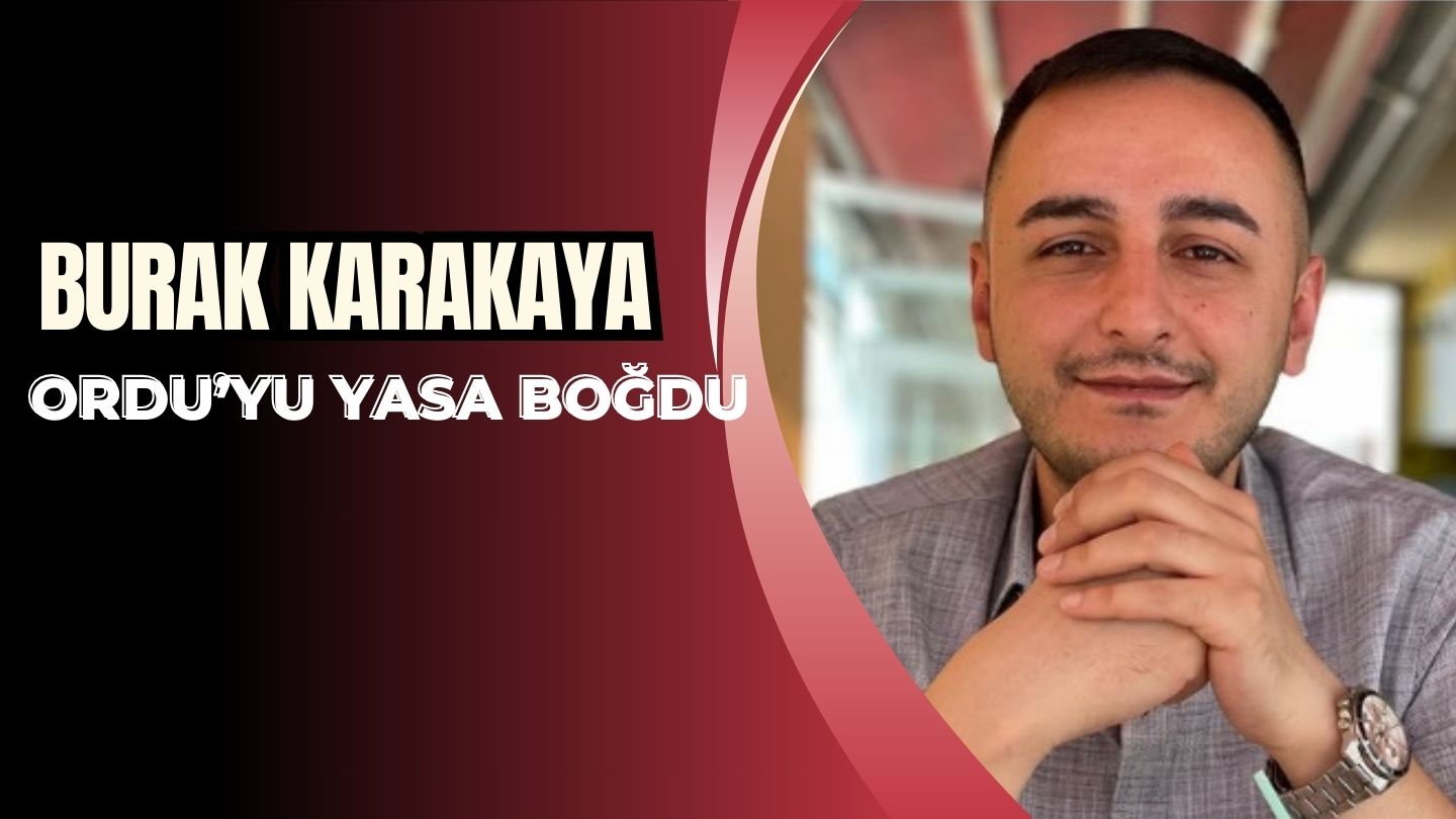 Burak Karakaya Trafik Kazasında Öldü