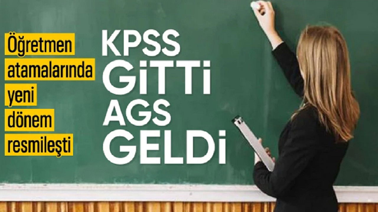 2025’te Öğretmen Atamalarında KPSS Kaldırılıyor: Yerine AGS Geliyor